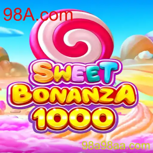 Explorando o Universo do Jogo SweetBonanza1000 e a Plataforma 98A.com